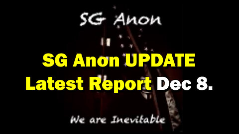 SGAnon Update Latest Report Dec 8, 2022