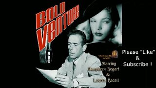 Crime Fiction - Bold Venture - "A Muncie Murderess in Havana" (1951) Humphrey Bogart/Lauren Bacall