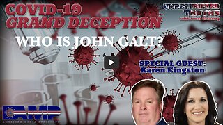 Covid-19 Grand Deception W/ Karen Kingston | Unrestricted Truths LATEST INTEL. THX John Galt SGANON