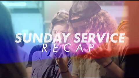 Sunday Service Recap 3-26-2023