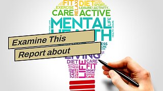 Examine This Report about Mental Health and Behavior - MedlinePlus