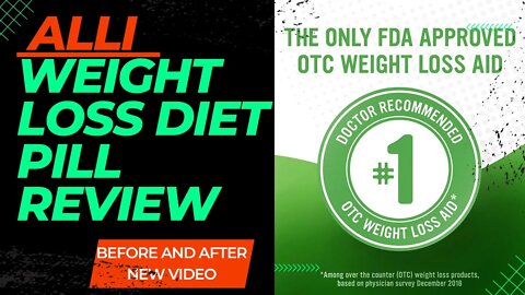 Alli Weight Loss Diet Pills Reviews Alli Diet Pills Before And After New Video