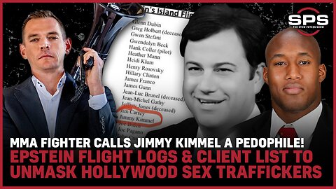 MMA Fighter Calls Jimmy Kimmel A PEDOPHILE! Epstein FLIGHT LOGS & Client List To UNMASK HOLLYWOOD SEX TRAFFICKERS