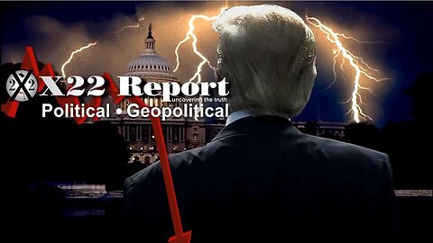 X22 Dave Report - Ep.3258B - [DS] Prepares Their Second Coup Against Trump & The People, Game On