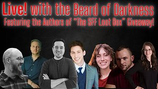 Live! with The Beard of Darkness featuring Authors of SFF Loot Box #booktube #interviewwithanauthor