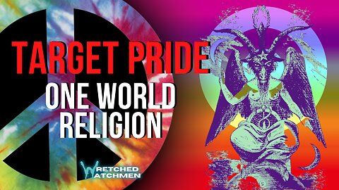 Target Pride: One World Religion
