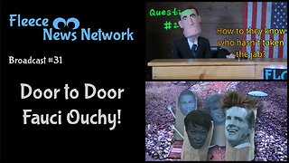 Fleece NN #31 - Door to Door Fauci Ouchy!