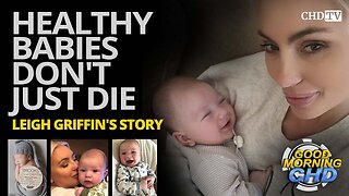 Healthy Babies Don’t Just Die