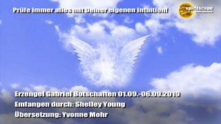 Erzengel Gabriel Tagesbotschaften - 01.09. - 06.09.2019