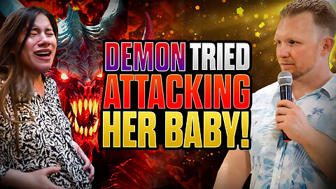 DEMON TRIED TO TAKE A BABY'S LIFE