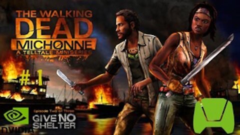 The Walking Dead: MICHONNE Episode 2: Give No Shelter - iOS/Android - HD Walkthrough (Tegra K1) 60