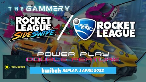 RL Sideswipe & Rocket League: A Power Play Double Feature! | THE GAMMERY