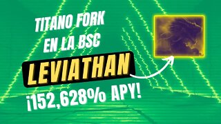 LEVIATHAN español 🤑🤑 DEFI 3.0 152.628% APY Titano fork en la BSC