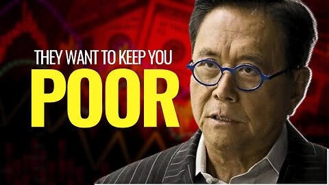 Why The RICH Gets Richer And POOR Gets Poorer - Robert Kiyosaki