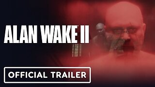 Alan Wake 2 - Official Accolades Trailer