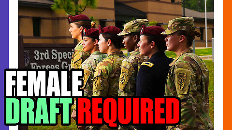 Bill Requires Women To Join The Draft