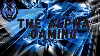 The Alpha Gaming