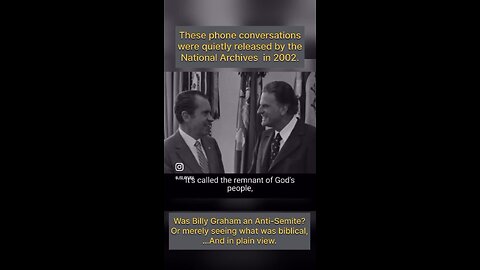 Leaked conversation between Richard Nixon and Billy Graham confirms