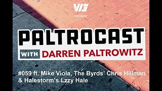 Paltrocast With Darren Paltrowitz #059: Mike Viola, The Byrds' Chris Hillman & Halestorm's Lzzy Hale