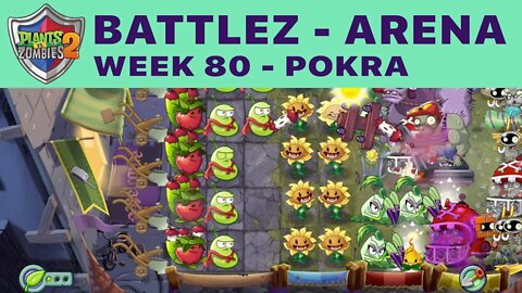 PvZ 2 - Battlez - Arena - Week 80 - Battle 1