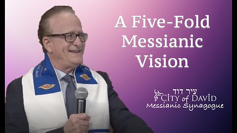 A Five-Fold Messianic Vision