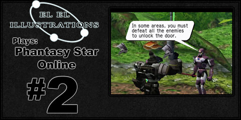 El El Plays Phantasy Star Online Episode 2: Basic Training
