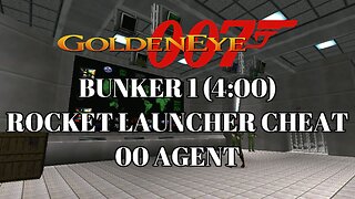 Goldeneye 007 - Level 05 Bunker 1 - Rocket Launcher Cheat