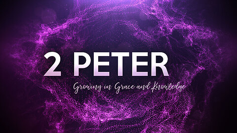 2 Peter 3 | Bibescroll