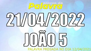 PALAVRA CCB JOÃO 5 - QUINTA 21/04/2022 - CULTO ONLINE