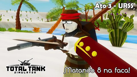 Extermínio na faca! Ato 3 da URSS - Novo Total Tank Simulator - Gameplay PT-BR