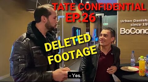 [DELETED] Tate Confidential - Episode 26