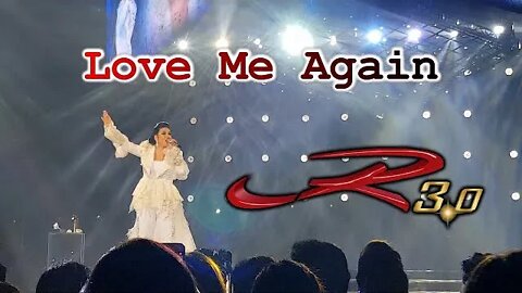 R3.0 Concert Regine Velasquez - Love Me Again