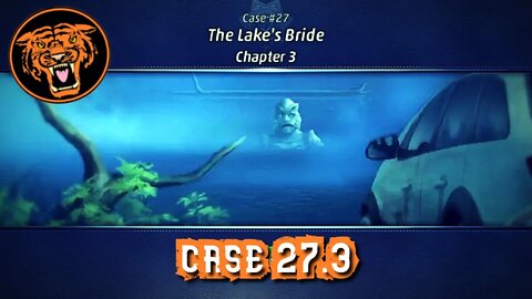 LET'S CATCH A KILLER!!! Case 27.3: The Lake's Bride