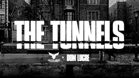 The Tunnels: Dom Lucre X Truth Army