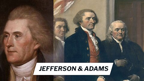 The Fateful Coincidence: The Deaths of Thomas Jefferson and John Adams on the Same Day