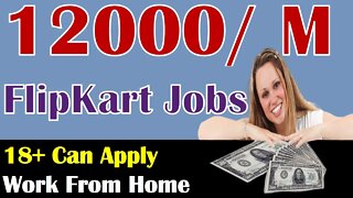Flipkart Jobs From Home🌟| Online Jobs For Students | Work From Home Jobs🌟| Flipkart Jobs