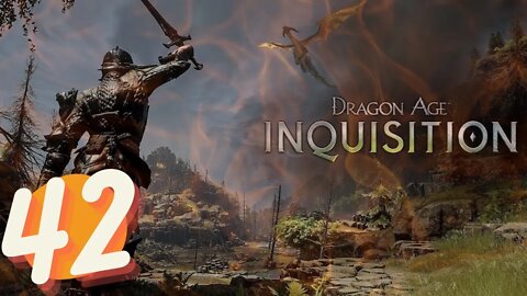 Dragon Age Inquisition FULL GAME Ep.42