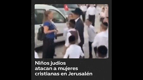 Mujeres cristianas son atacadas en Jerusalén por una turba de niños judíos