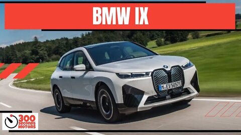 BMW IX arrives with 630 km range 76,6kWh in xDrive40 and 111,5kWh in xDrive50