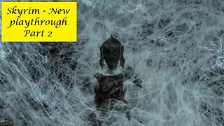 Skyrim - New Mage Playthrough Pt 2 - Bleak Falls Barrow