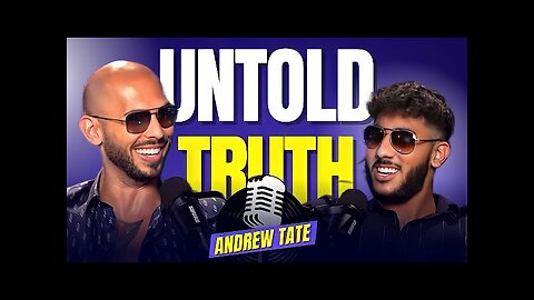 ANDREW TATE - The Untold truth! A New Chapter - Latest Podcast | Must Watch