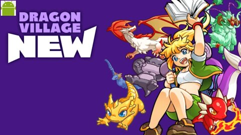 Dragon Village NEW - for Android