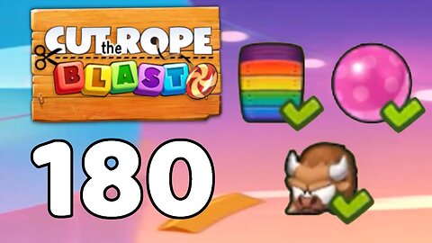 Cut the Rope BLAST 180 - Walkthrough, No Boosters