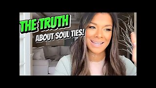 THE TRUTH ABOUT SOUL TIES 😱😱🤯🤯🤯