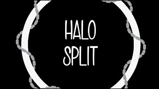 Halo Split Edit