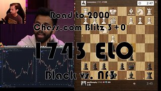 Road to 2000 #116 - 1743 ELO - Chess.com Blitz 3+0 -Black vs. Nf3