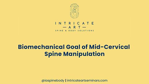 Biomechanical Goal of Mid Cervical Spine Manipulation