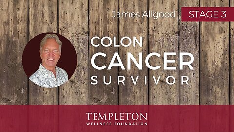 James Allgood Survived Colon Cancer Without Chemo or Radiation