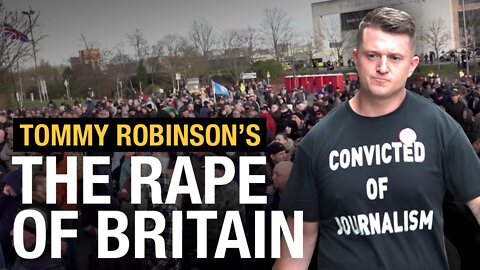 'The Rape of Britain': Tommy Robinson premieres documentary on cover-up of Britain's grooming gangs
