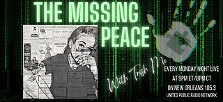 Join Me on THE MISSING PEACE WITH TRISH MO and QUINN STONE